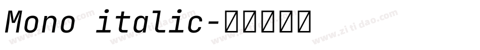 Mono italic字体转换